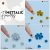 Metallic Flowers