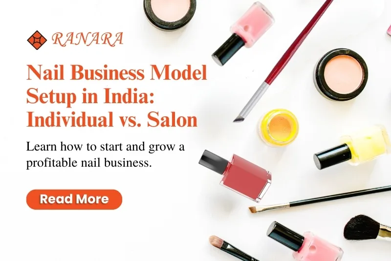 nail business model setup in india